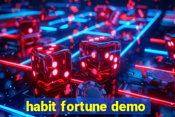 habit fortune demo